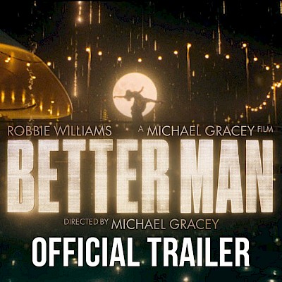 Better Man (2024) Image