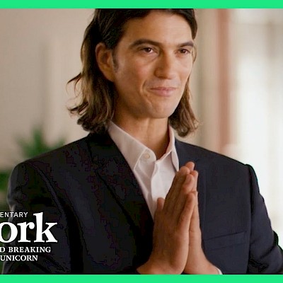 WeWork: Or the Making and Breaking of a $47 Billion Unicorn (2021) Image